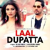 Laal Dupatta - Mika Singh And Anupama Raag